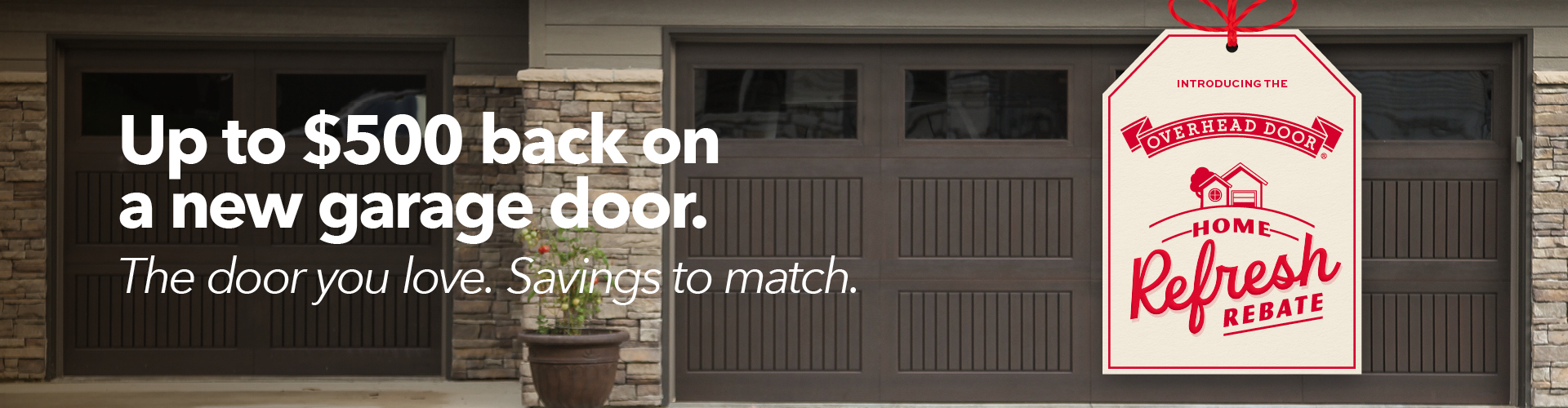 garage door with promotional text on top for up to $500 back